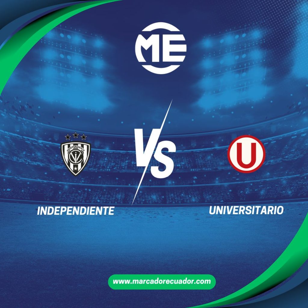 Independiente vs Universitario