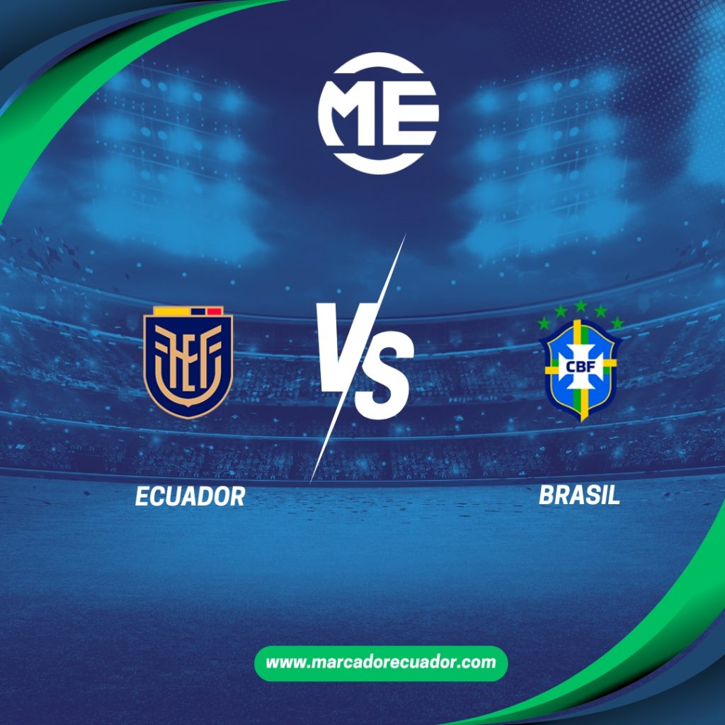 Ecuador vs Brasil