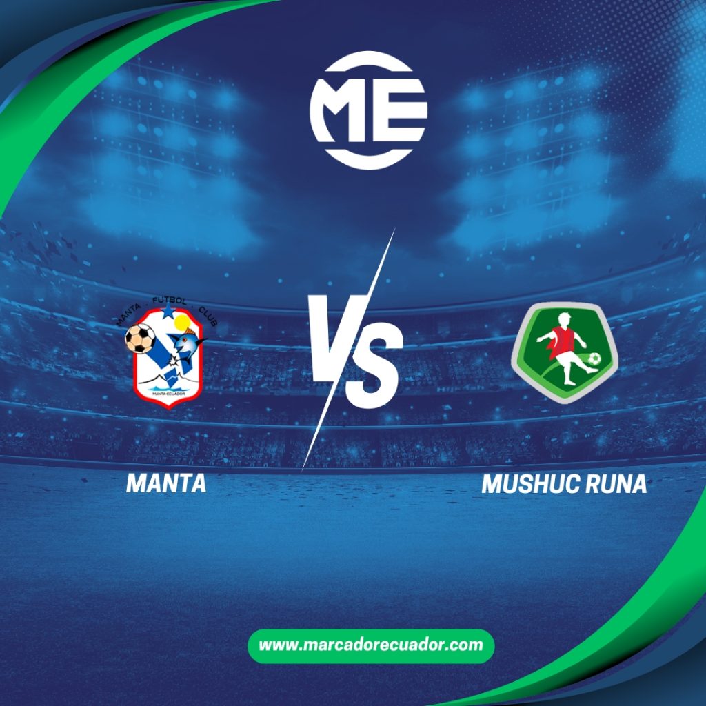 Manta vs Mushuc Runa