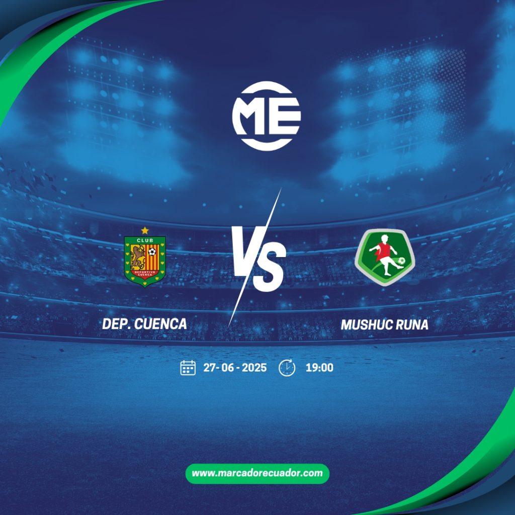 Cuenca vs Mushuc Runa