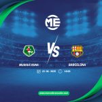 Mushuc Runa vs Barcelona